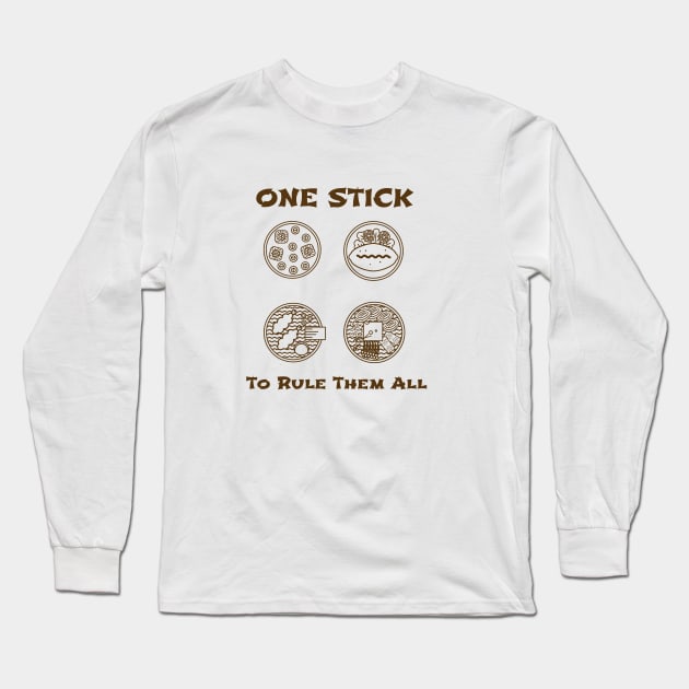 One stick to rule them all Long Sleeve T-Shirt by G_Sankar Merch